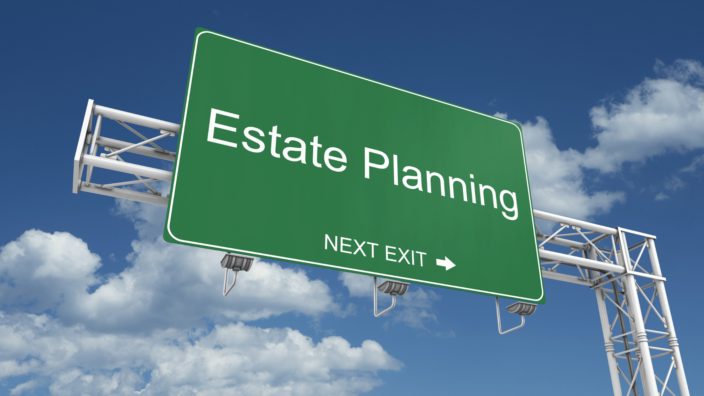 Estate Planning Next Exit 